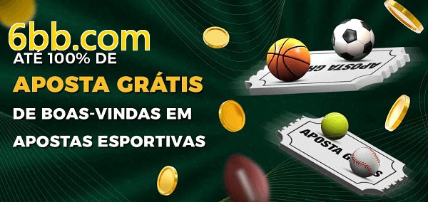 6bb.combet Ate 100% de Aposta Gratis